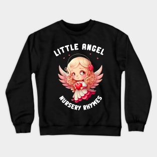 Little Angel Nursery Rhymes Crewneck Sweatshirt